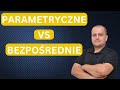 Modelowanie Parametryczne VS Bezpośrednie