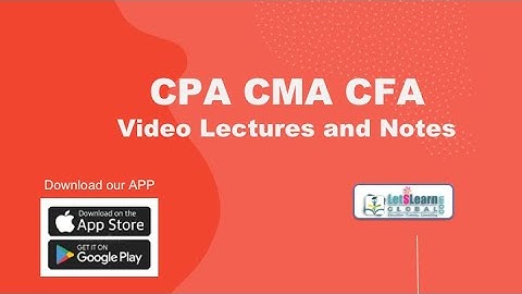 CPA CMA Video Lectures | Interactive Videos and Notes | LetsLearn Global