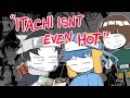 childhood crushes short: ITACHI WASN&#39;T EVEN HOT ft. @Emirichu @Daidus