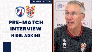 Pre-Match | Nigel Adkins ahead of Chesterfield tie