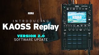 Introducing KAOSS Replay Version 2.0 - Software Update screenshot 4