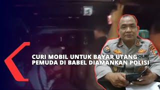 Curi Mobil untuk Bayar Utang Game Online , Pemuda di Babel Diamankan Polisi