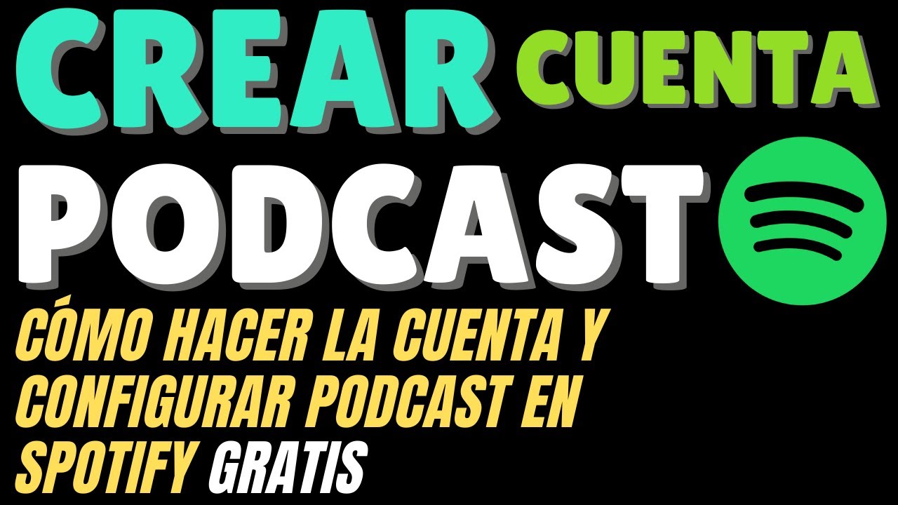 C mo Crear Tu Canal De Podcast En Spotify Gratis Crea Tu Radio Online c-mo-crear-tu-canal-de-podcast-en-spotify-gratis-crea-tu-radio-online