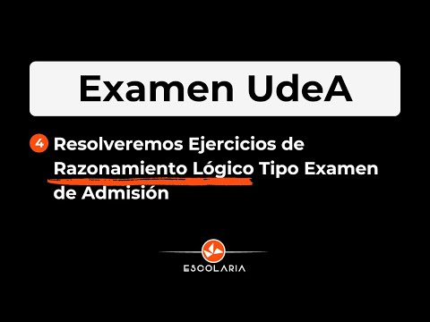 Ejercicios de Razonamiento Lógico tipo Examen UdeA