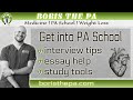 What the pa school interview and caspa essay have in common