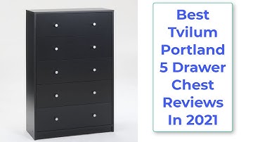 Best Tvilum Portland 5 Drawer Chest Reviews In 2021