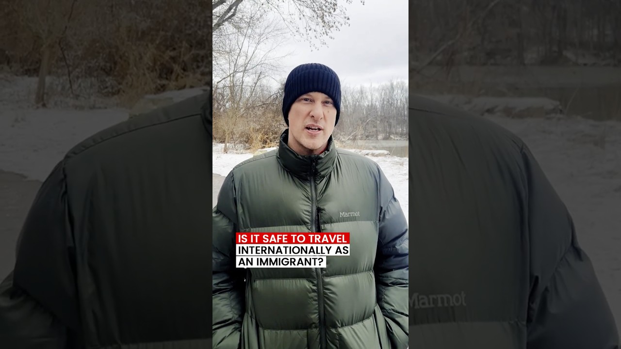 Is it safe to travel internationally as an immigrant?