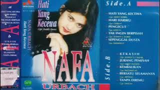 NAFA URBACH - Hati Yang Kecewa (Album Original 1997)