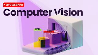 Computer Vision in Manufacturing | Real Use Cases and Real Results - Live Webinar