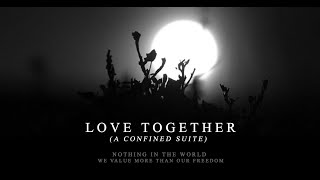 Love Together (A confined suite) / collective song driven by Sandra Nkake, Ji Dru and friends