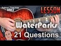 WaterParks-21 Questions-Guitar Lesson-Tutorial-How to Play-Chords