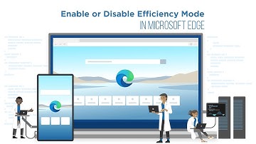 How to Enable or Disable Efficiency Mode in Microsoft Edge