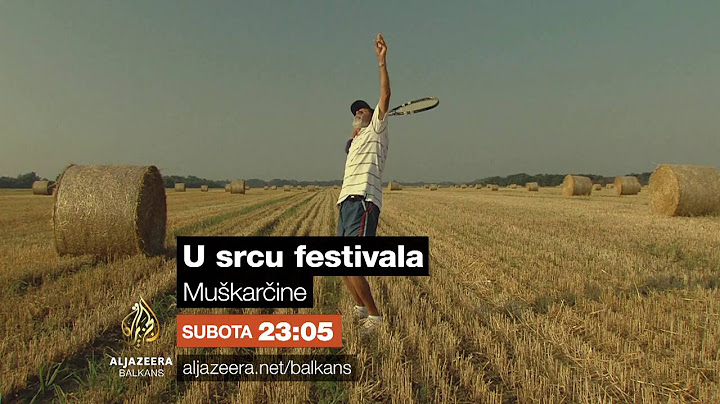 U srcu festivala - Muškarčine - Subota 23:05