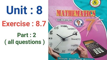 #Maths Class 7 | Unit 8 | Exercise 8.7 Part 2 all questions | Sindh Textbook board
