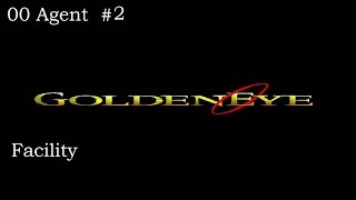 Goldeneye 64 00 Agent Facility
