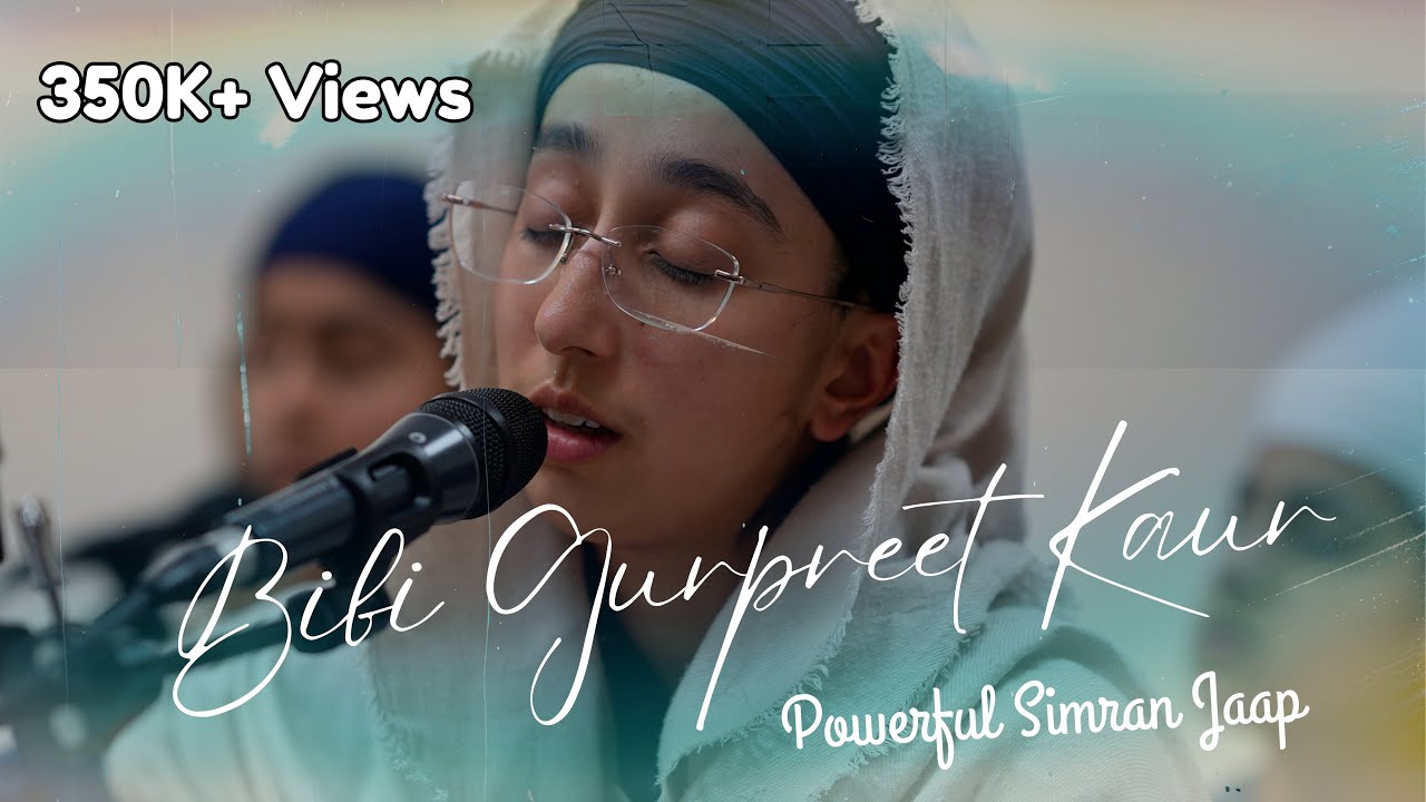 Powerful Simran Jaap (365K Views) | Bibi Gurpreet Kaur & Jatha | 2016 | Gurdwara Guru Har Rai Sahib