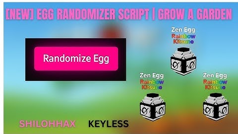 [NEW] Egg Randomizer Script - Grow A Garden | Keyless • Safe 