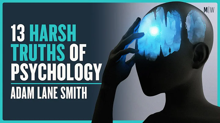 13 Harsh Psychology Truths - Adam Lane Smith | Modern Wisdom Podcast 404