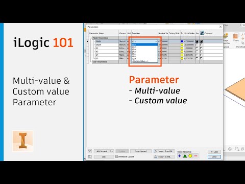 Autodesk Inventor | iLogic Basic | Multi-value and Custom value Parameter