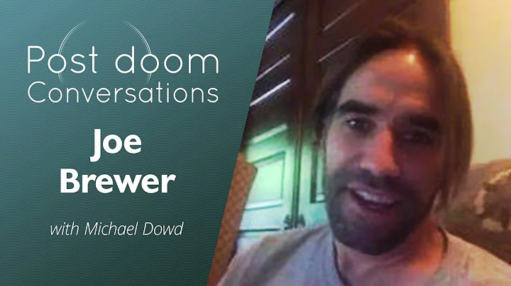 Joe Brewer: Post-doom with Michael Dowd