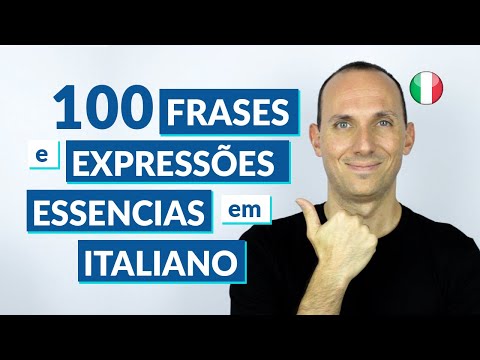 100 FRASES ESSENCIAIS em ITALIANO (em menos de 15 minutos) - Italiano Básico