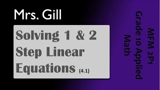 Solving One and Two Step Linear Equations (MFM2P1: 4.1)