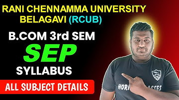 B.Com 3rd Sem SEP Syllabus | Rani Channamma University, (RCUB) Belagavi | All Subjects Detail & Mark