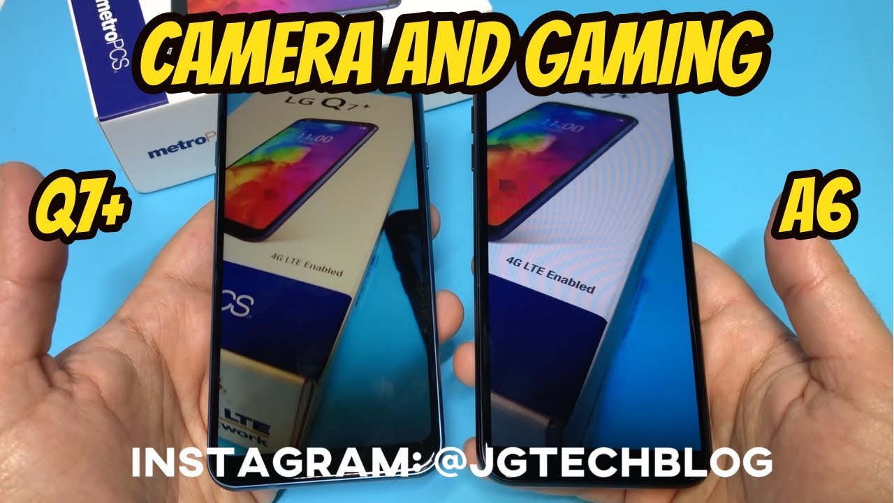 LG Q7 Plus Vs Samsung A6 Camera/Gaming Test Review (Metro PCS by T