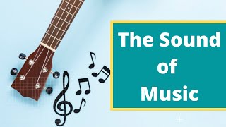 The Sound of Music|Hindi|Full Explanation|Summary|Class 9th English