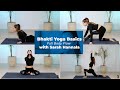 Sarah hannala  bhakti yoga basics  full body flow