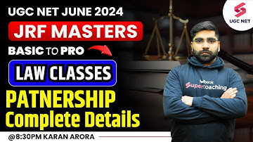 UGC NET 2024 Law | Partnership Complete Revision | JRF 2024 Law Revision | Karan Arora Sir