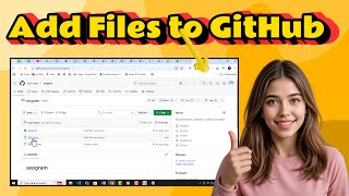How To Add Files To GitHub | Quick & Easy Guide (2026)