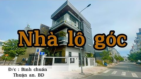 Nhà LÔ GÓC phong cách CHÂU ÂU ở Kdc Phú Hồng thịnh 8. Bình chuẩn thuận an bình dương | 0974494660