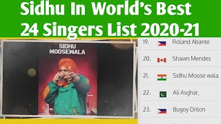 Sidhu In 24 World Best Male Singer List 2020-21... Sidhu Proud For India ЁЯЗоЁЯЗ│