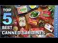 Top 5 Best Canned Sardines Review in 2021