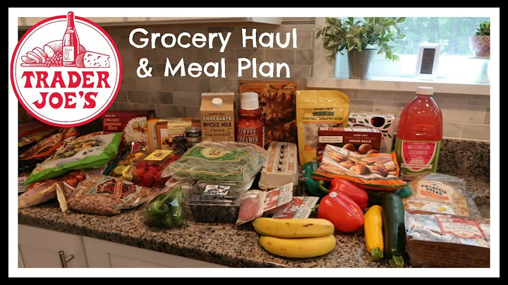Trader Joe's Haul & Meal Plan | My 1st time back in 6 mo!