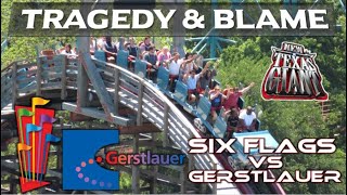 The Tragedy on New Texas Giant & The Blame Game: Six Flags vs Gerstlauer