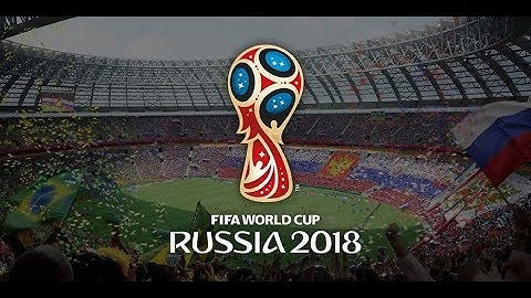 [OFFICIAL] Nhạc FIFA World Cup Russia 2018 - Magic in the air