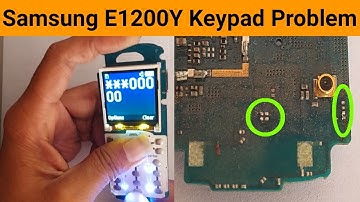 Samsung E1200Y Keypad Not Working Problem Solution | Samsung e1200y *,0 Key Not Working solution