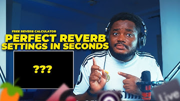 How To Get Perfect Reverb Every Time 