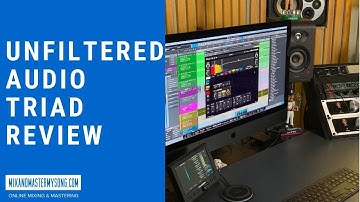 Unfiltered Audio Triad Review