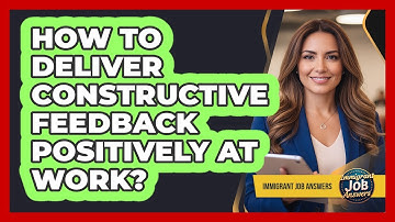 How To Deliver Constructive Feedback Positively At Work?