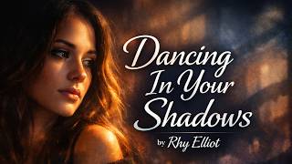 Dancing In Your Shadows - Rhy Elliot | AI Emotional Pop Ballad