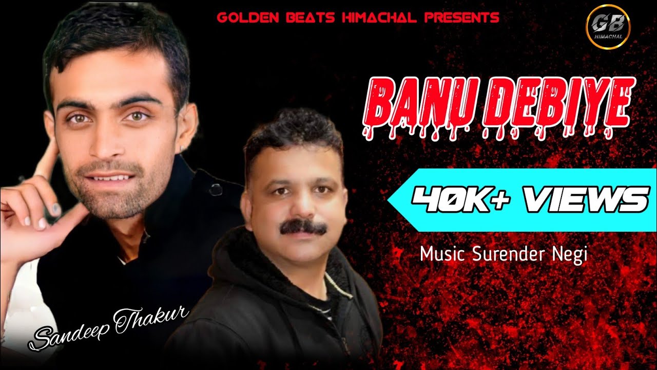 Banu Deiye Pahari song by Late Sandeep Thakur Golden Beats Himachal