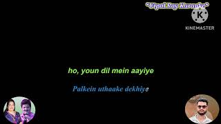Palkein Uthake Dekhiye Karaoke Duet Udit Narayananuradha