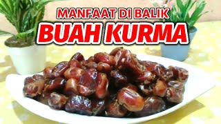 Manfaat Dasyat di balik Manisnya Buah Kurma