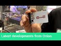 Bruce tells us the latest developments from Onion @ MakerFaire Bay Area 2018