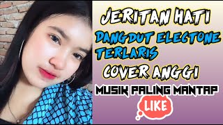 jeritan hati_mirnawati || dangdut electone terlaris ( cover anggi )