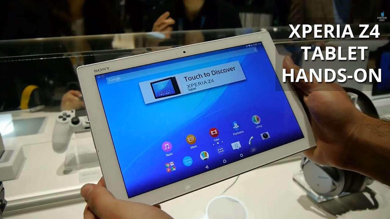 Sony Xperia Z4 Tablet Hands On Youtube