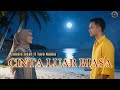 CINTA LUAR BIASA Yaya Nadila Ft Zinidine Zidan Cover Andi Gayo91 Full Version